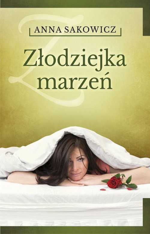 okładka Złodziejka marzeń książka | Anna Sakowicz