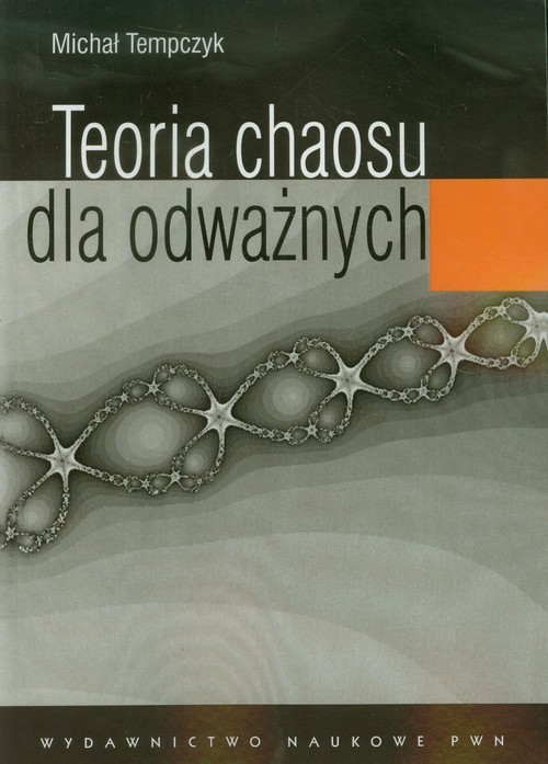 okładka Teoria chaosu dla odważnych książka | Michał Tempczyk