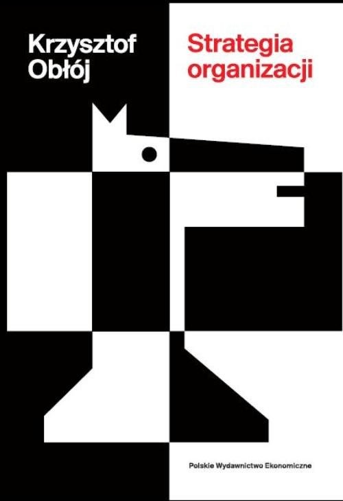 okładka Strategia organizacji książka | Krzysztof Obłój