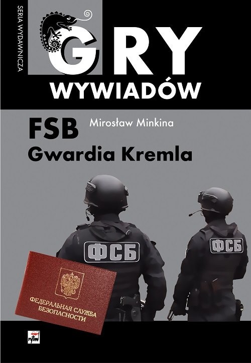 okładka FSB Gwardia Kremla książka | Minkina Mirosław