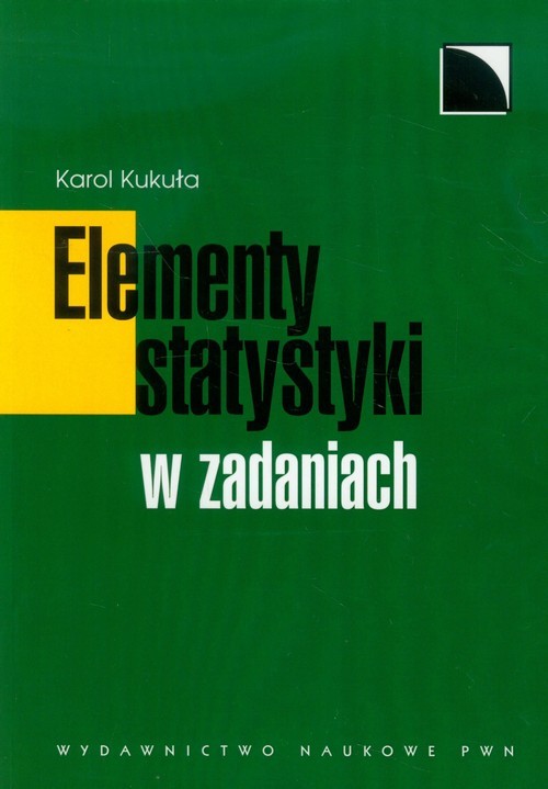okładka Elementy statystyki w zadaniach książka | Karol Kukuła