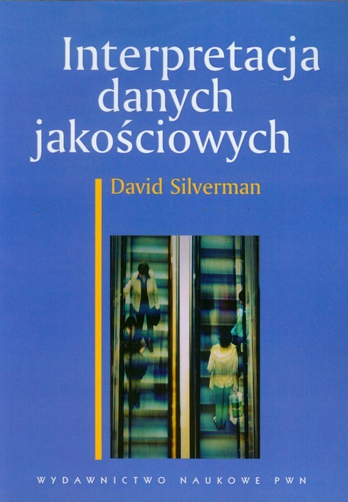 okładka Interpretacja danych jakościowych książka | Silverman David
