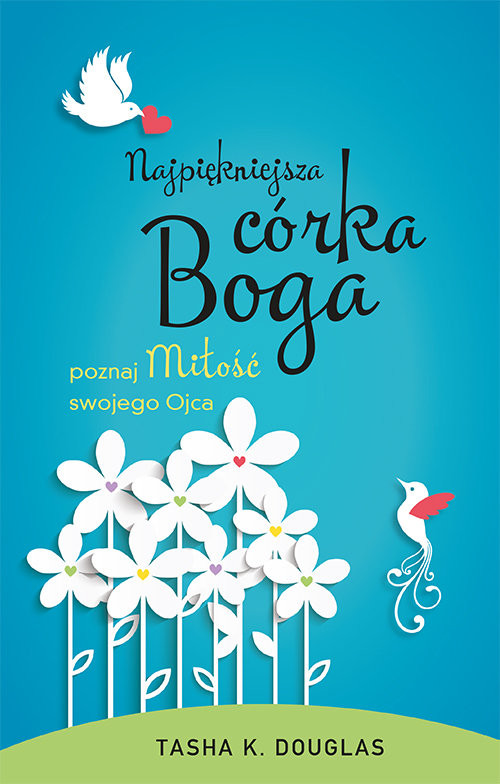 okładka Najpiękniejsza córka Boga książka | Douglas Tasha