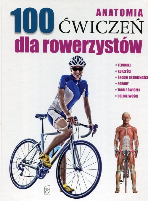 okładka Anatomia 100 ćwiczeń dla rowerzystów książka | Seijas Guillermo