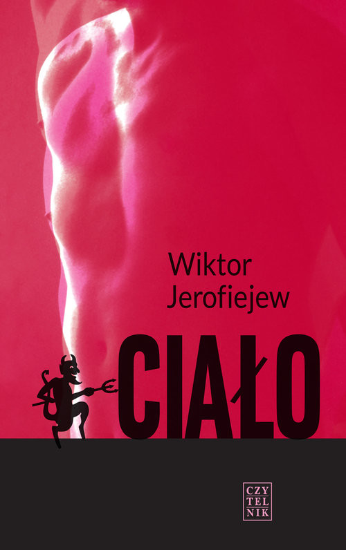 okładka Ciało książka | Wiktor Jerofiejew
