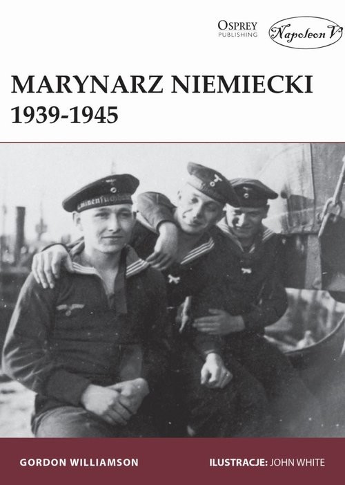 okładka Marynarz niemiecki 1939-1945 książka | Gordon Williamson