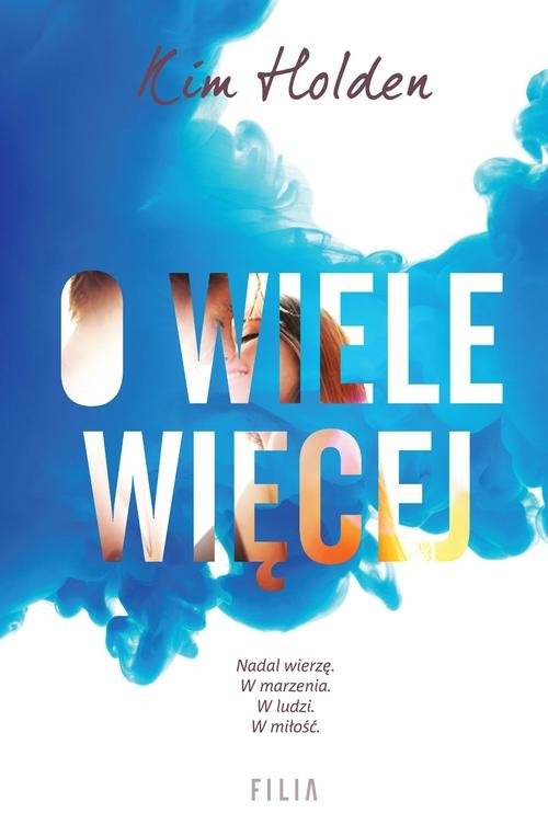 okładka O wiele więcej książka | Kim Holden
