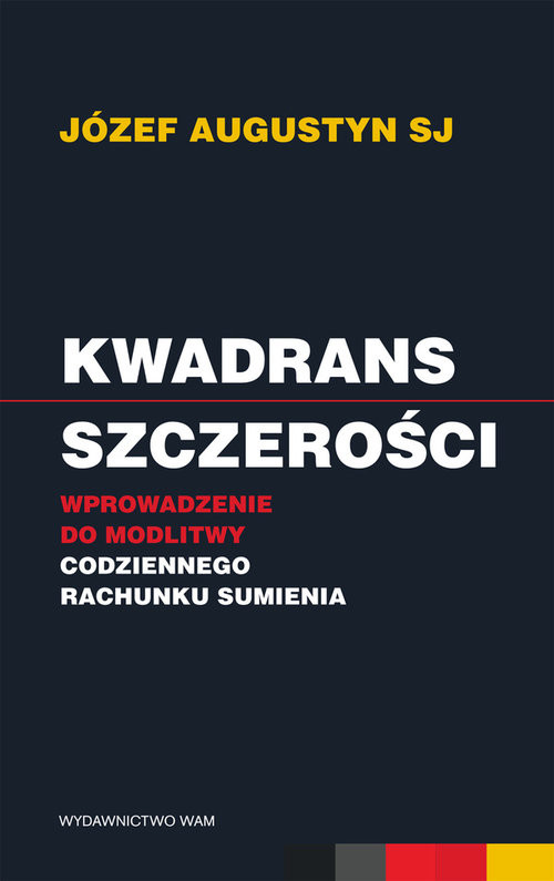 okładka Kwadrans szczerości Wprowadzenie do modlitwy codziennego rachunku sumienia książka | Józef Augustyn SJ