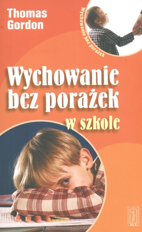 okładka Wychowanie bez porażek w szkole książka | Gordon Thomas