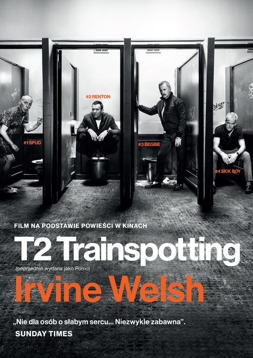 okładka T2 Trainspotting książka | Irvine Welsh