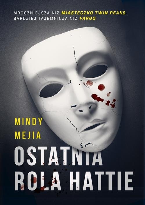okładka Ostatnia rola Hattie książka | Mejia Mindy