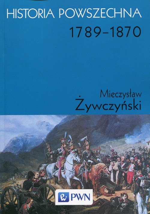 okładka Historia powszechna 1789-1870 książka | Mieczysław Żywczyński