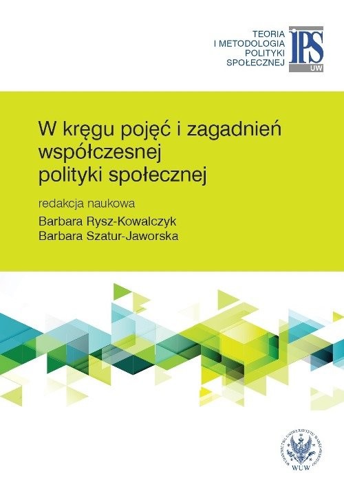 okładka W kręgu pojęć i zagadnień współczesnej polityki społecznej książka