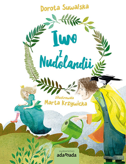 okładka Iwo z Nudolandii książka | Dorota Suwalska