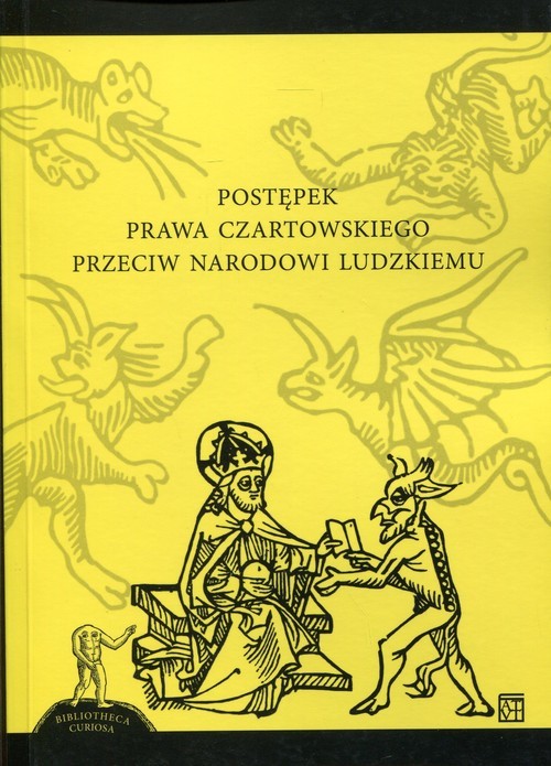 okładka Postępek prawa czartowskiego przeciw narodowi ludzkiemu książka