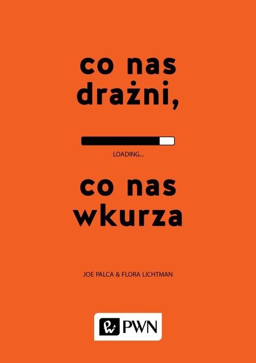 okładka Co nas drażni, co nas wkurza książka | Joe Palca, Flora Lichtman