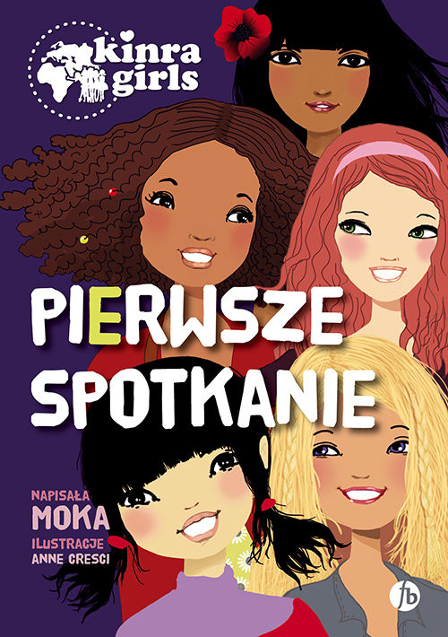 okładka Pierwsze spotkanie / Kinra Girls książka | Moka