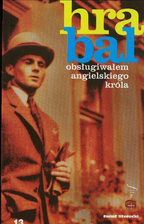okładka Obsługiwałem angielskiego króla książka | Bohumil Hrabal