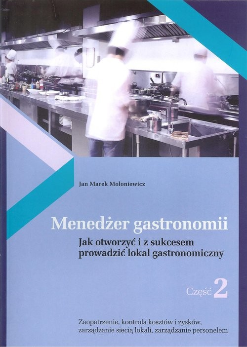 okładka Menedżer gastronomii Część 2 książka | Jan Marek Mołoniewicz
