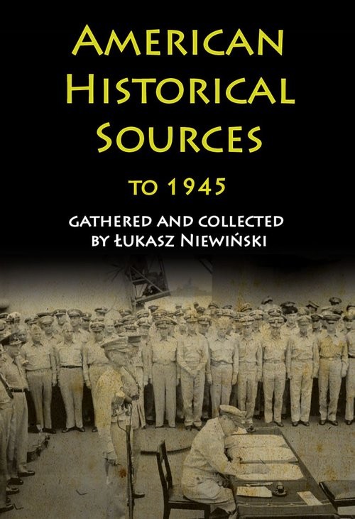 okładka American Historical Sources to 1945 książka