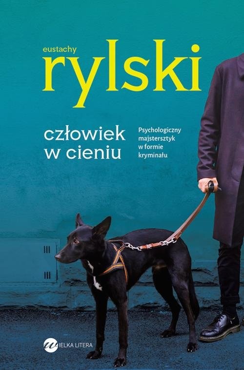 okładka Człowiek w cieniu książka | Eustachy Rylski