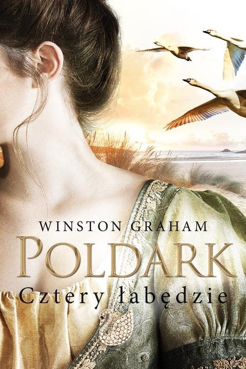 okładka Poldark Cztery łabędzie książka | Winston Graham