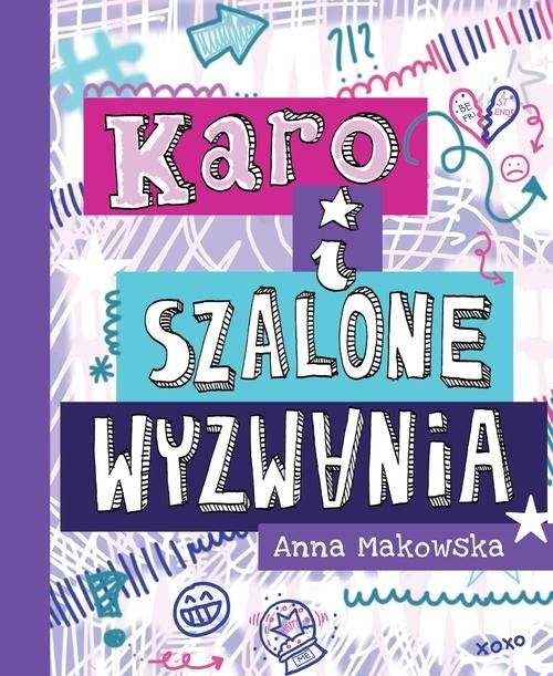 okładka Karo i szalone wyzwania książka | Anna Makowska