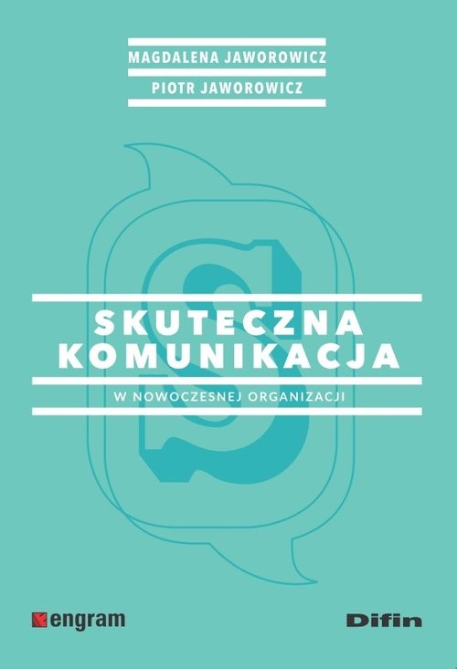 okładka Skuteczna komunikacja w nowoczesnej organizacji książka | Magdalena Jaworowicz, Piotr Jaworowicz