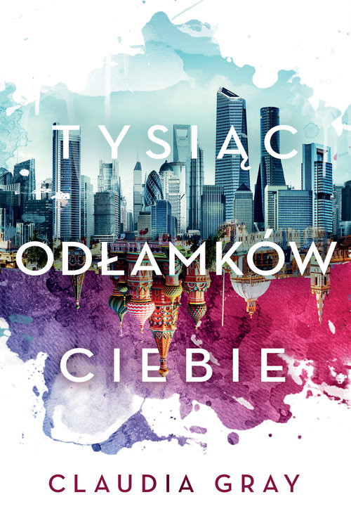 okładka Tysiąc odłamków ciebie książka | Claudia Gray