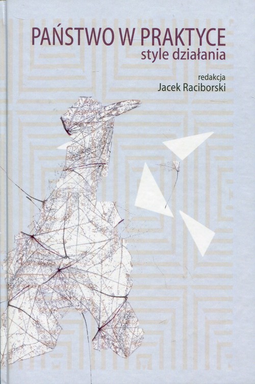 okładka Państwo w praktyce Style działania książka