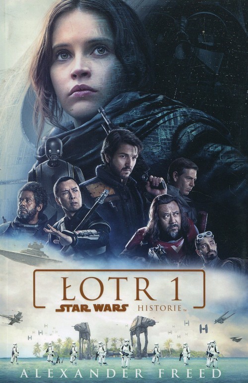 okładka Star Wars Łotr 1 Historie książka | Alexander Freed