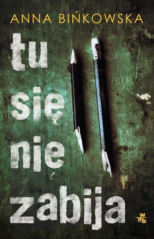 okładka Tu się nie zabija książka | Anna Bińkowska