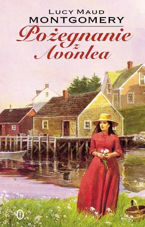 okładka Pożegnanie z Avonlea książka | Lucy Maud Montgomery