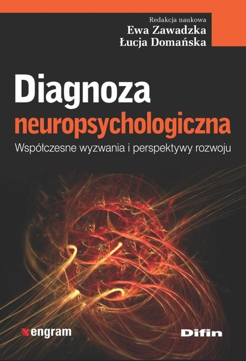 okładka Diagnoza neuropsychologiczna Współczesne wyzwania i perspektywy rozwoju książka