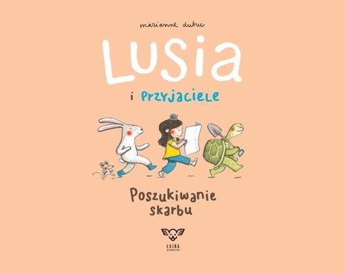okładka Lusia i przyjaciele Poszukiwanie skarbu książka | Marianne Dubuc