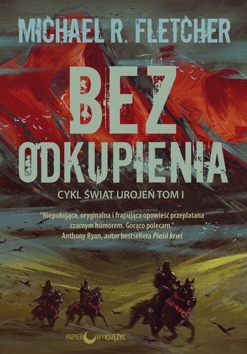 okładka Bez odkupienia Świat urojeń Tom 1 książka | Michael R. Fletcher