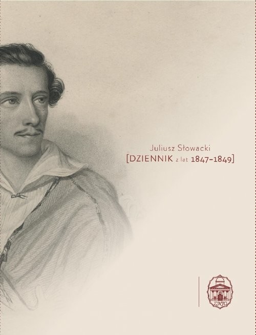 okładka Dziennik z lat 1847-1849 książka | Juliusz Słowacki