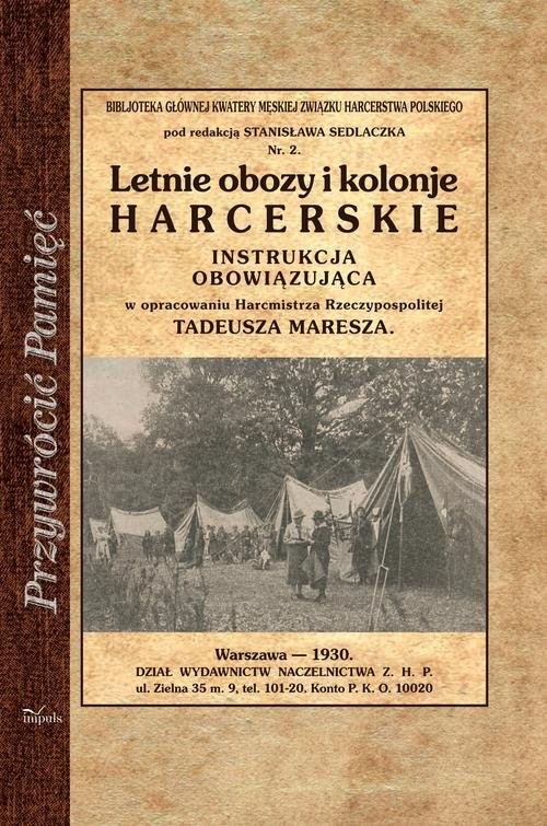 okładka Letnie obozy i kolonie harcerskie Instrukcja obowiązkowa książka | Tadeusz Meresz