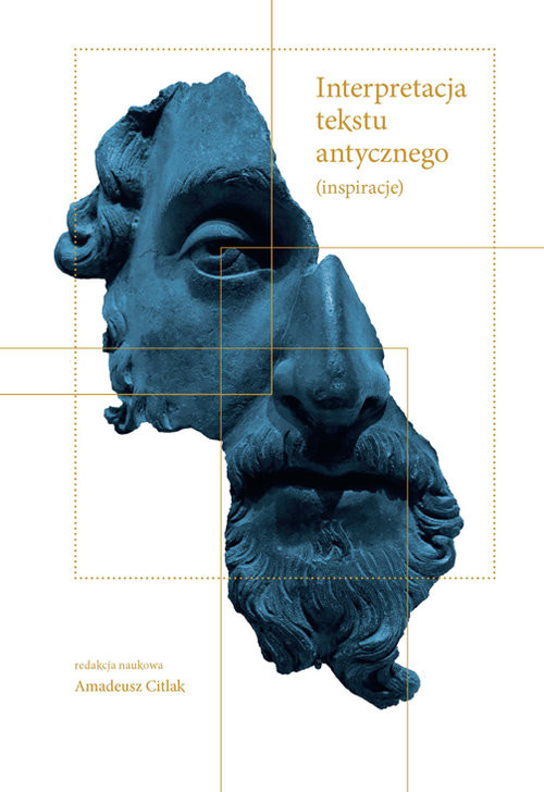 okładka Interpretacja tekstu antycznego Inspiracje książka | Amadeusz Citlak