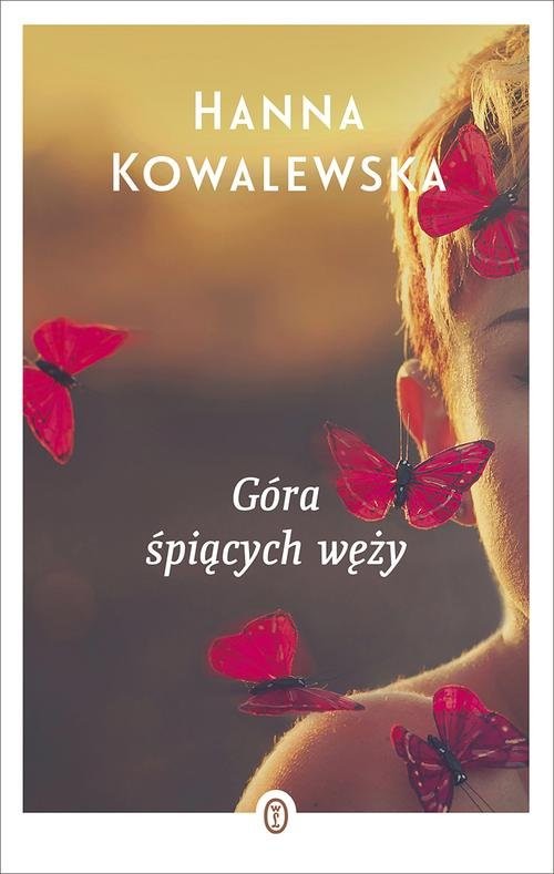 okładka Góra śpiących węży książka | Hanna Kowalewska