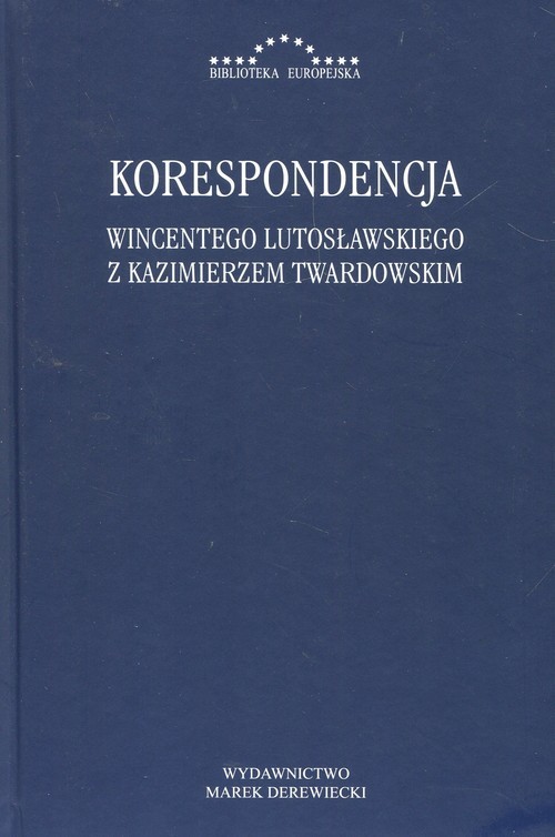 okładka Korespondencja Wincentego Lutosławskiegoz Kazimierzem Twardowskim książka
