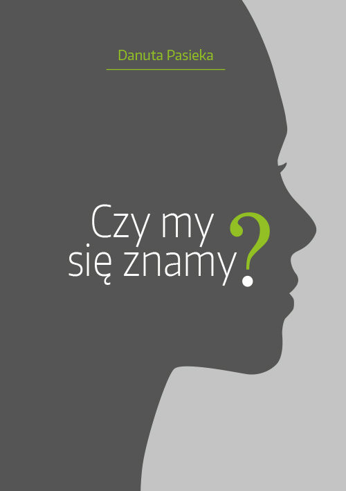 okładka Czy my się znamy? książka | Danuta Pasieka