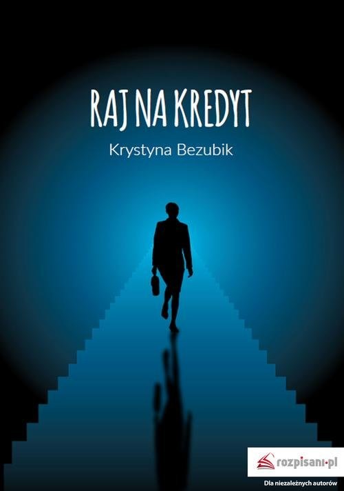 okładka Raj na kredyt książka | Krystyna Bezubik