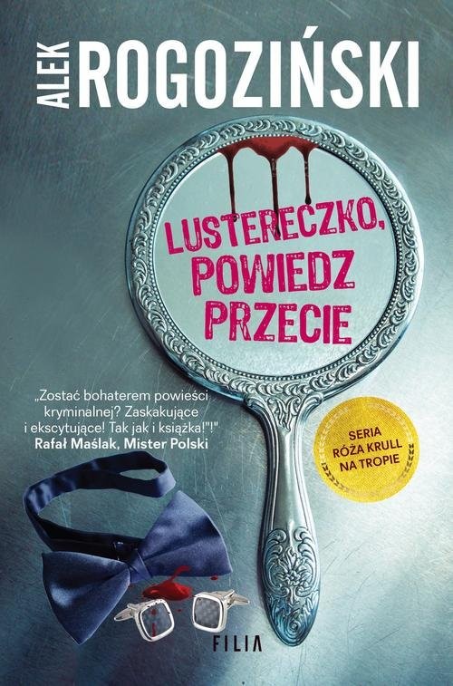 okładka Lustereczko, powiedz przecie książka | Alek Rogoziński