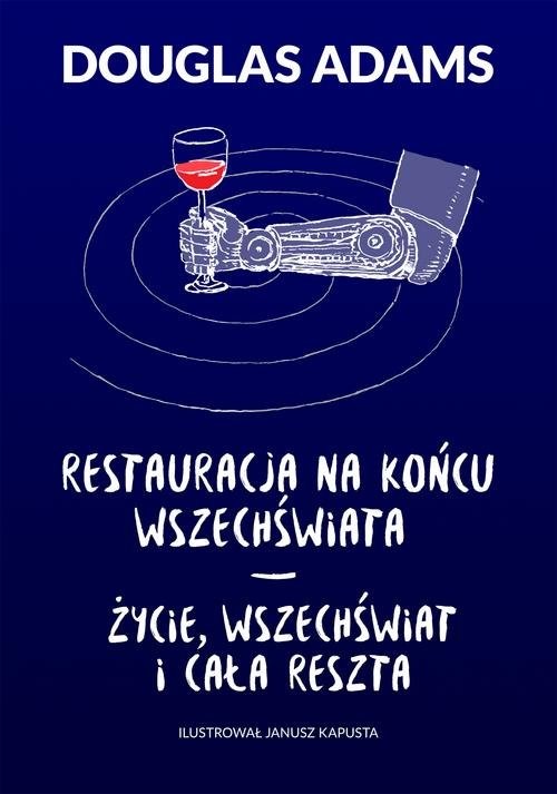okładka Restauracja na końcu wszechświata Życie wszechświat i cała reszta książka | Douglas Adams
