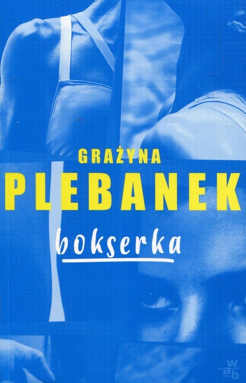 okładka Bokserka książka | Grażyna Plebanek