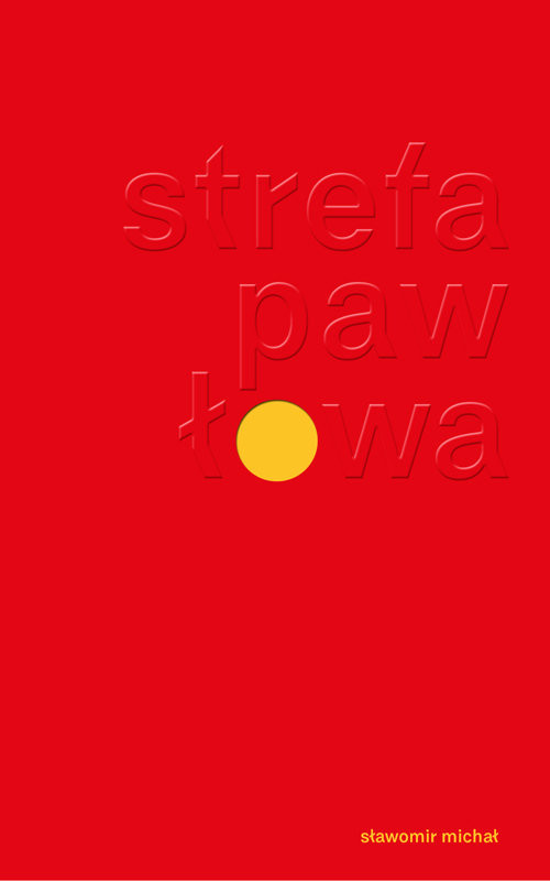 okładka Strefa Pawłowa książka | Sławomir Michał