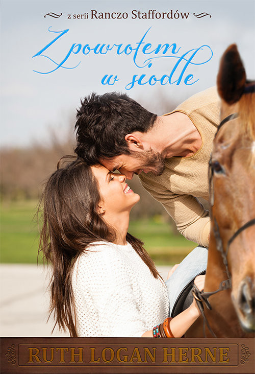 okładka Z powrotem w siodle Ranczo Staffordów #1 książka | Routh Logan HERNE