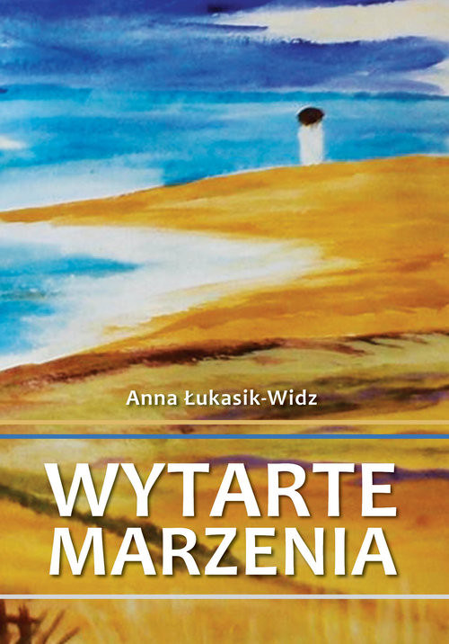 okładka Wytarte marzenia książka | Anna Łukasik-Widz