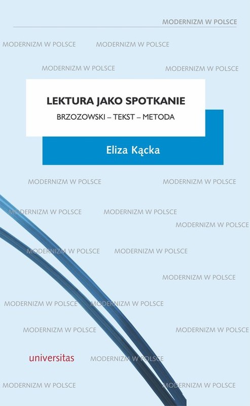 okładka Lektura jako spotkanie Brzozowski - tekst - metoda książka | Eliza Kącka